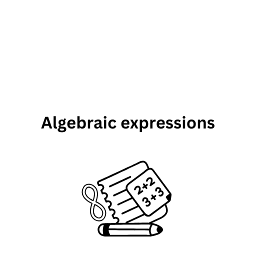 Algebraic expressions 